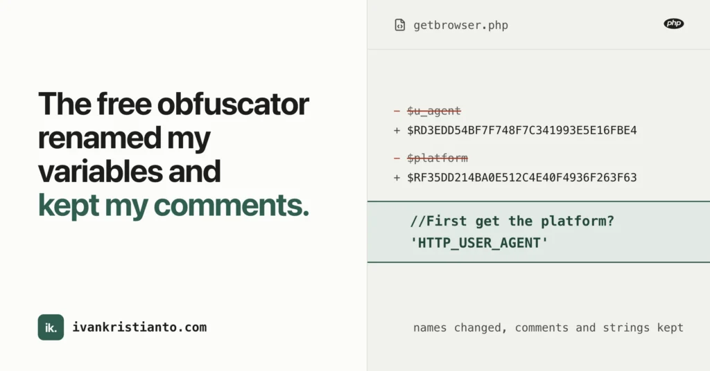 'The free obfuscator renamed my variables and kept my comments.' beside a diff of getbrowser.php where $u_agent becomes a long hex name, while a comment and the 'HTTP_USER_AGENT' string stay readable.